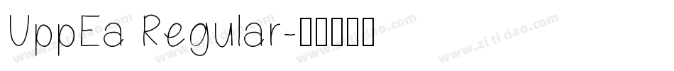 UppEa Regular字体转换